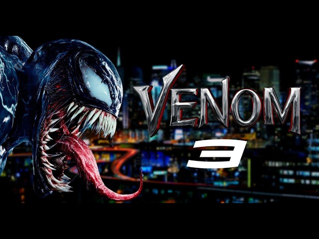 Venom 3 está a caminho: Confira tudo o que já sabemos sobre o novo filme!